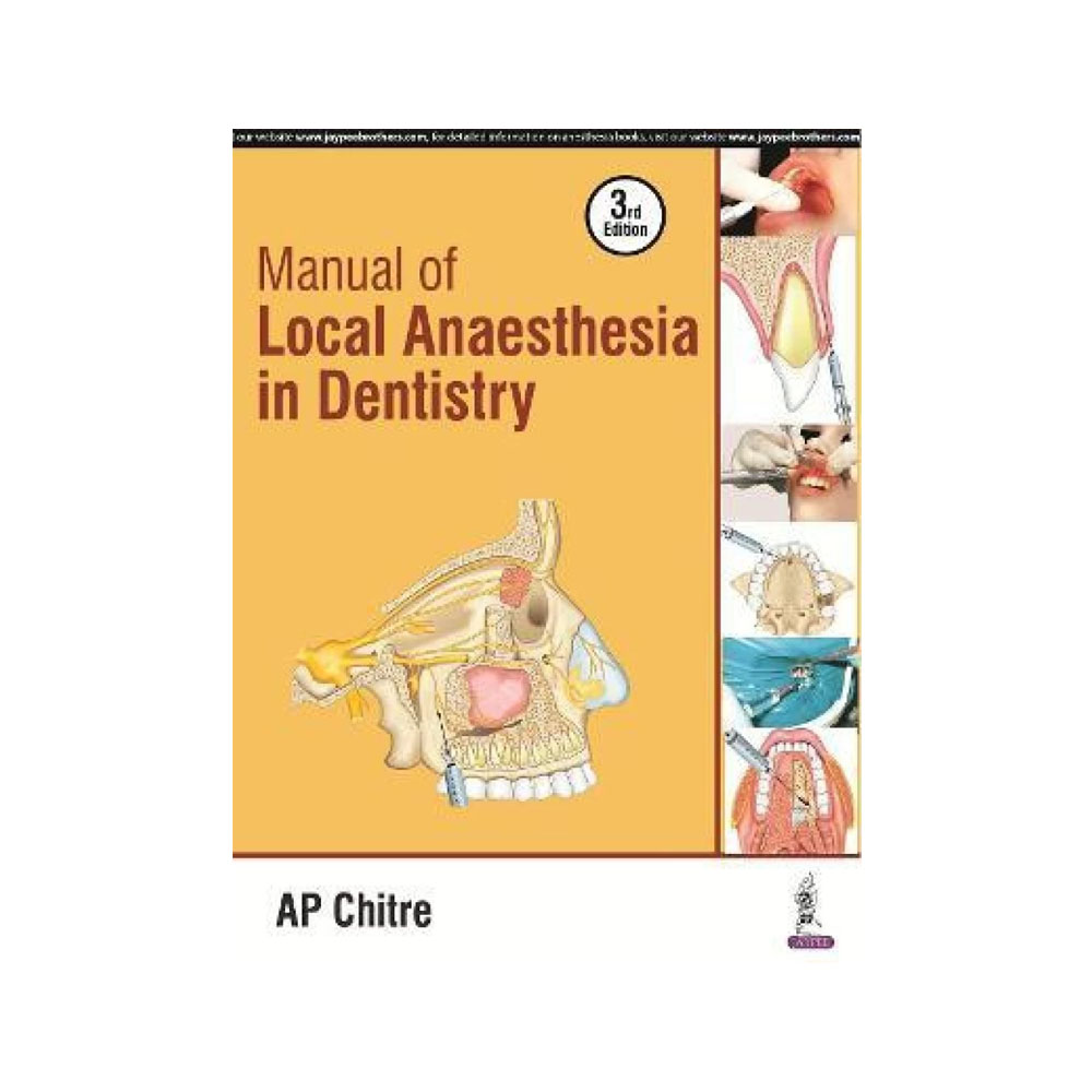 Jaypee Medical Manual of Local Anesthesia in Dentistry (ISBN - 501984)