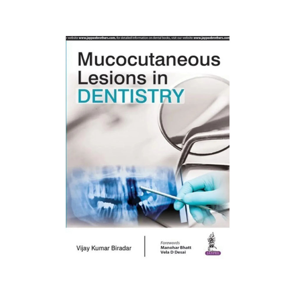 Jaypee Medical Mucocutaneous Lesions in Dentistry (ISBN - 500406)