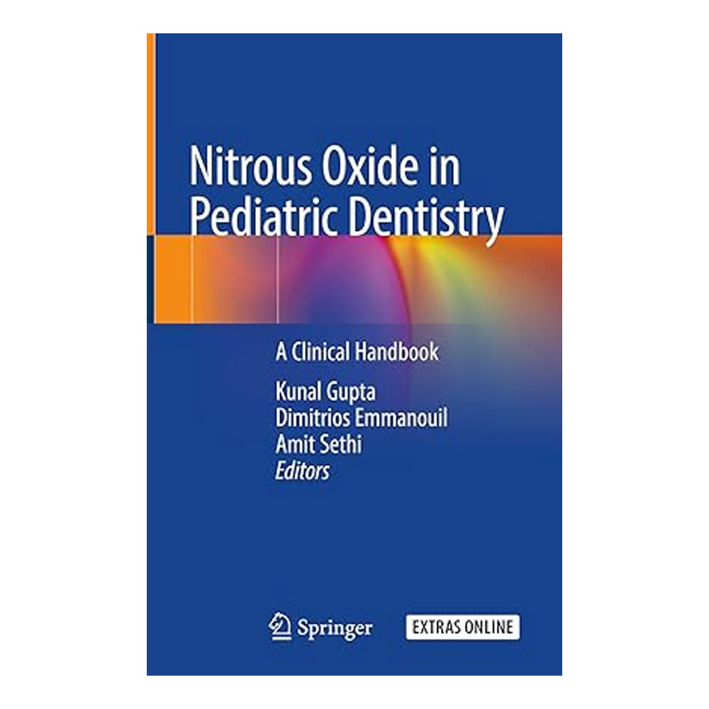 Dr. Kunal Gupta's Nitrous Oxide In Pediatric Dentistry (ISBN 978-3030296179)