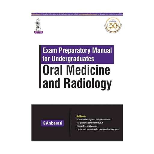 Jaypee Medical Exam Preparatory Manual for Undergraduates Oral Medicine and Radiology (ISBN - 706020)