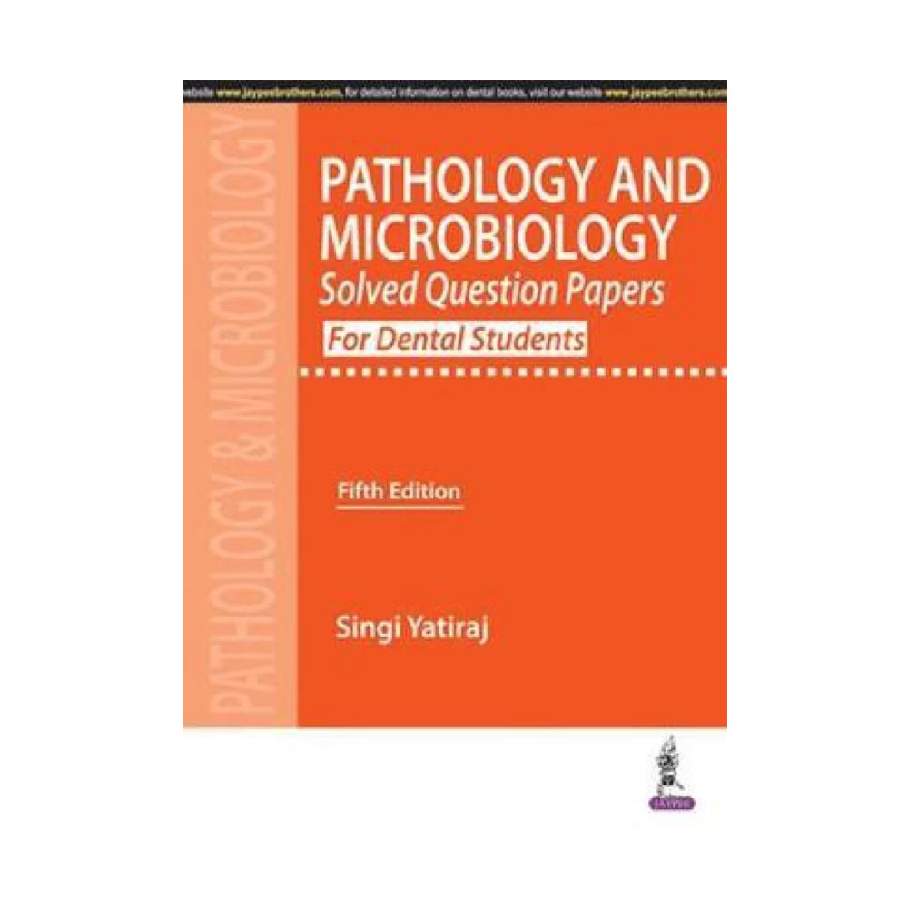 Jaypee Medical Pathology and Microbiology Solved Question Papers for Dental Students (ISBN - 523826)