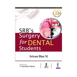 Jaypee Medical SRB’s Surgery for Dental Students (ISBN - 587562) - 4