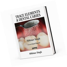 Jaypee Medical Trace Elements & Dental Caries (ISBN - 251997)       - 2