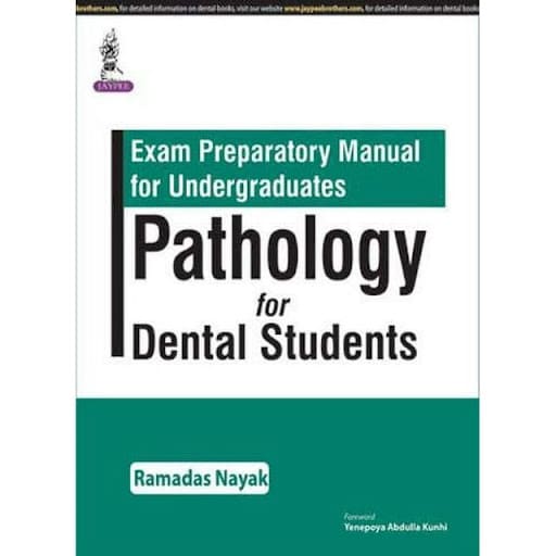 Jaypee Medical Exam Preparatory Manual for Undergraduates: Pathology for Dental Students (ISBN - 501182)